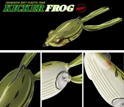 EVERGREEN / KICKER FROG